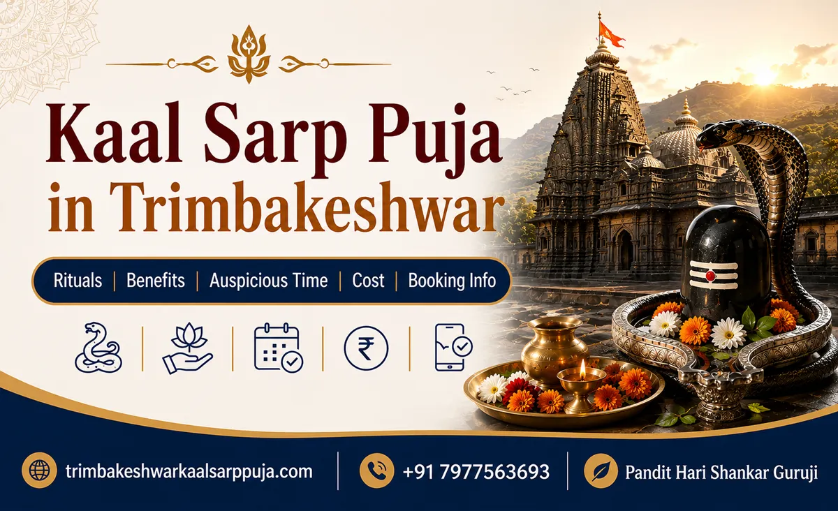 Kaal Sarp Puja Trimbakeshwar: Vidhi, Benefits, Muhurat, Cost & Booking Guide